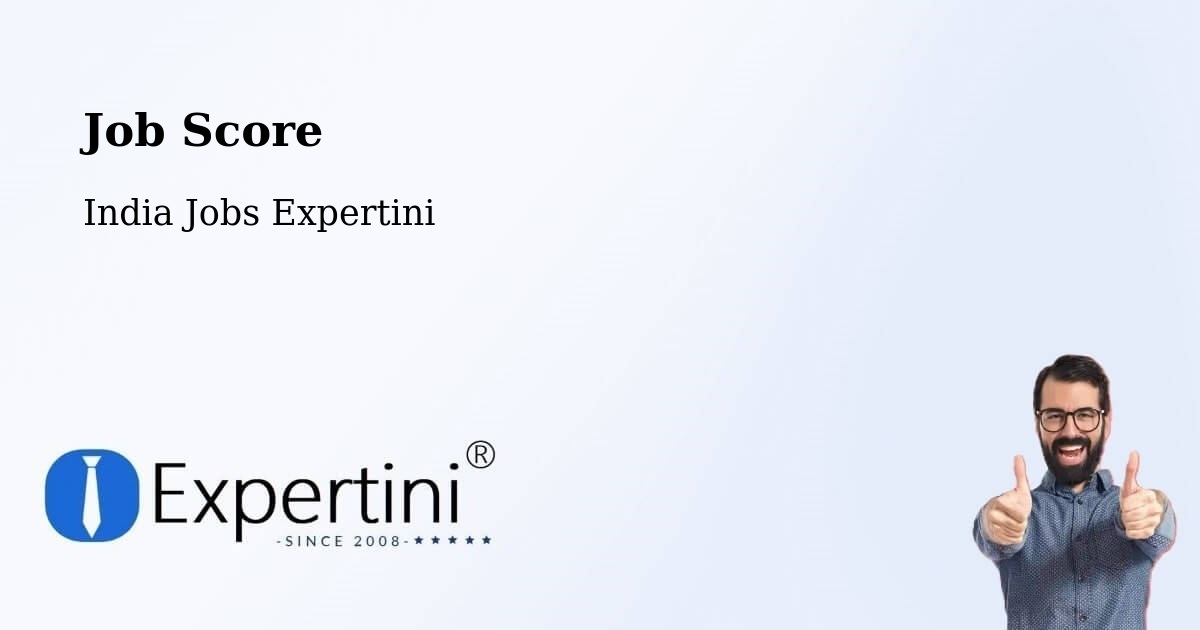 Job Score & Job Description Score Tool – India - India Jobs Expertini