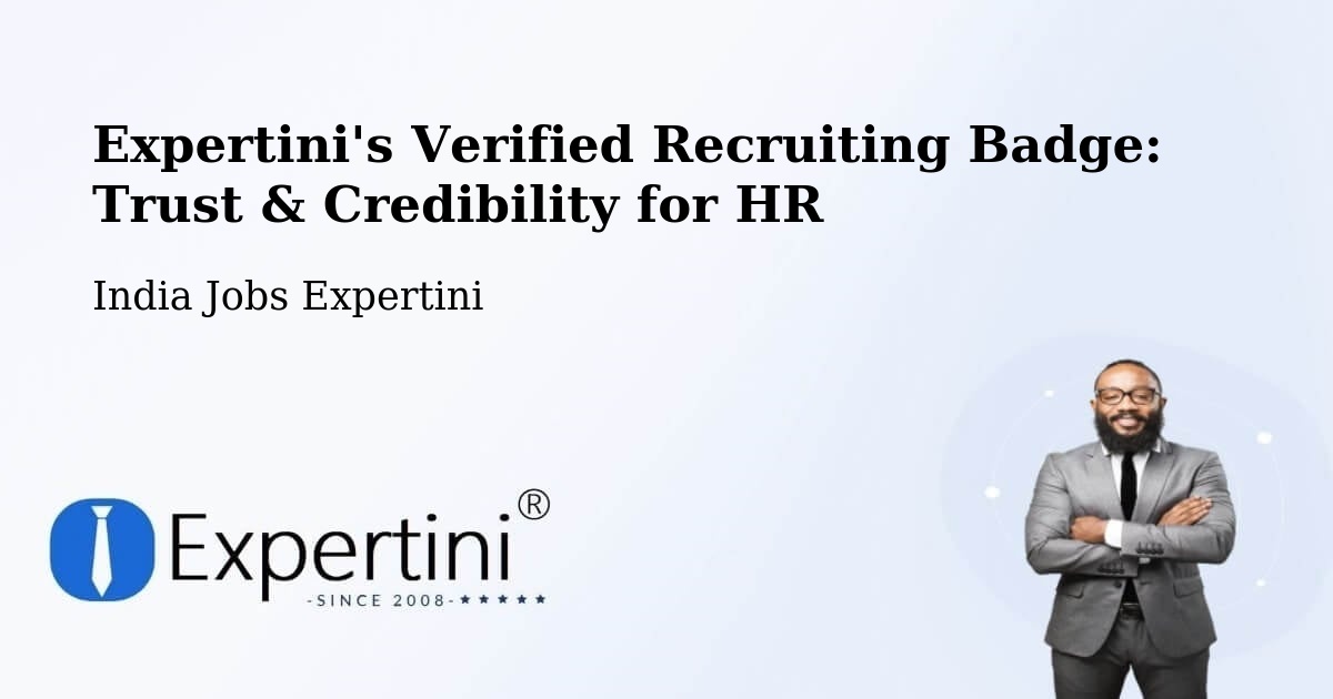 Expertini's Verified Recruiting Badge: Trust & Credibility for HR - India Jobs Expertini
